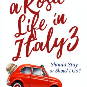 Kindle Store Italian Travel Book Rosie Life In Italy-0